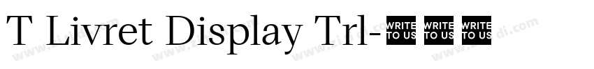 T Livret Display Trl字体转换